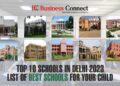 Top 10 Schools in Delhi 2023, list of best schools for your child