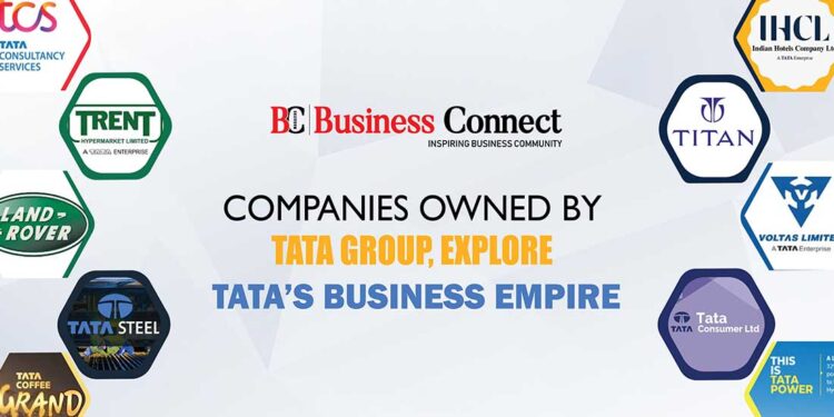 Companies Owned By Tata Group, Explore Tata’s Business Empire