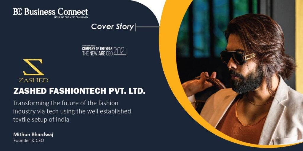 ZASHED FASHIONTECH PVT. LTD.