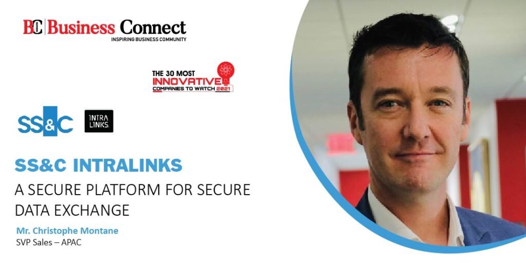SS&C INTRALINKS : A SECURE PLATFORM FOR SECURE DATA EXCHANGE