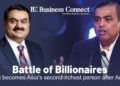 Battle of Billionaires: Adani becomes Asia's second-richest person after Ambani