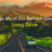 3 Things Must Do Before Going to Long Drive