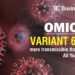 Omicron Variant 6 times more transmissible than Delta, Here's All You Need to Know