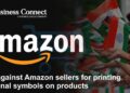 FIR against Amazon sellers for printing national symbols on products
