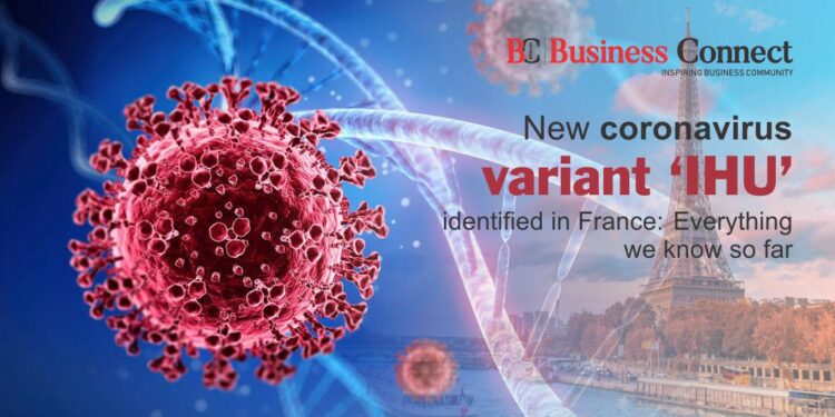 New coronavirus variant ‘IHU’ identified in France: Everything we know so far