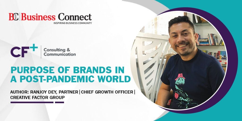 Purpose of Brands in a post-pandemic world
