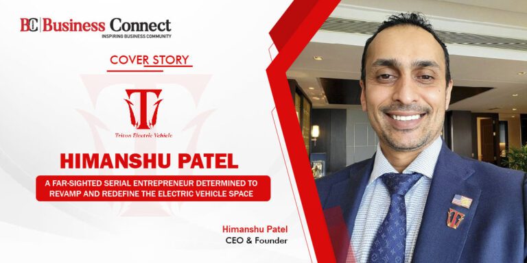 HIMANSHU PATEL | Business Connect Magazine