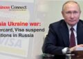 Russia Ukraine war: Mastercard, Visa suspend operations in Russia