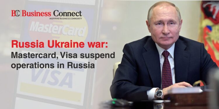 Russia Ukraine war: Mastercard, Visa suspend operations in Russia
