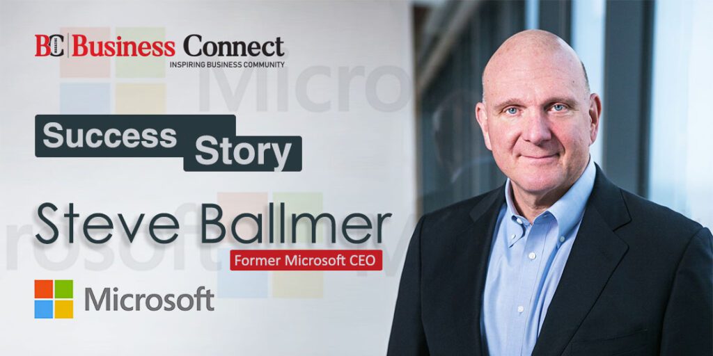 Success Story Of Steve Ballmer; Former Microsoft CEO