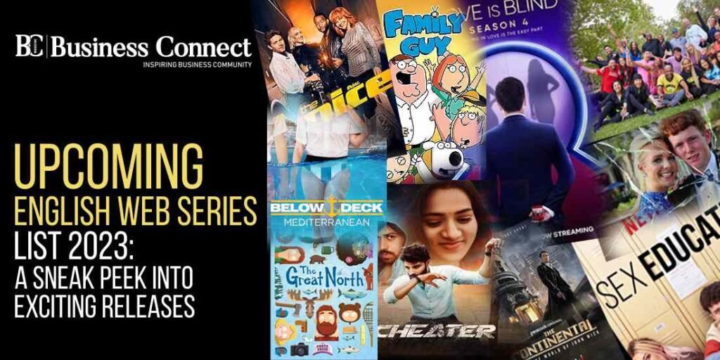 Upcoming English Web Series List 2023: A Sneak Peek into Exciting Releases