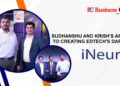 Sudhanshu and Krish's Approach to Creating Edtech's Darkhorse "iNeuron"