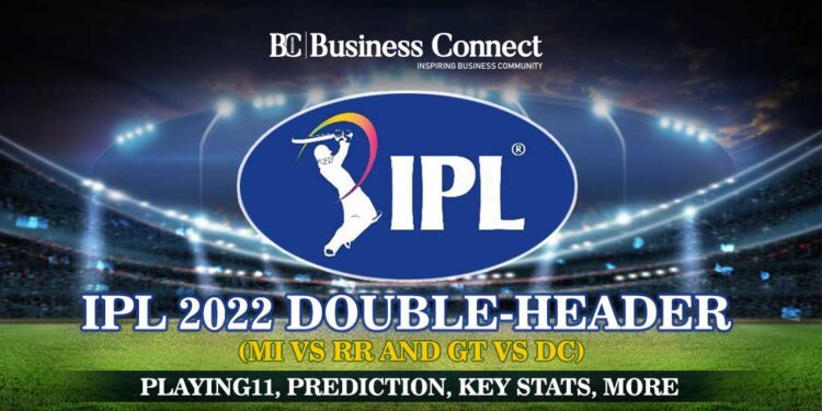 IPL 2022 double-header (MI vs RR and GT vs DC): Playing11, prediction, key stats, more