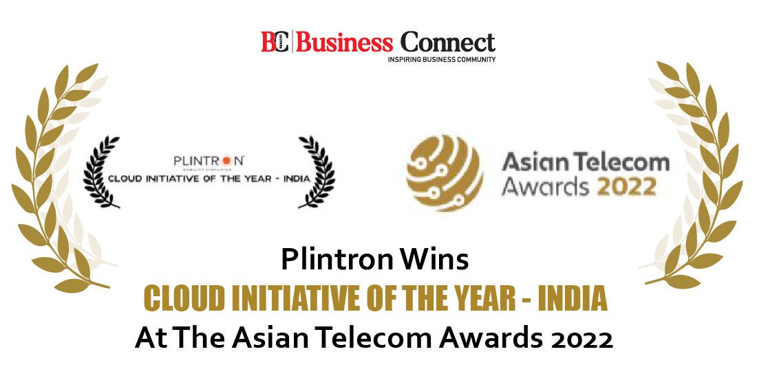 Plintron Wins ‘CLOUD INITIATIVE OF THE YEAR’ At The Asian Telecom Awards 2022