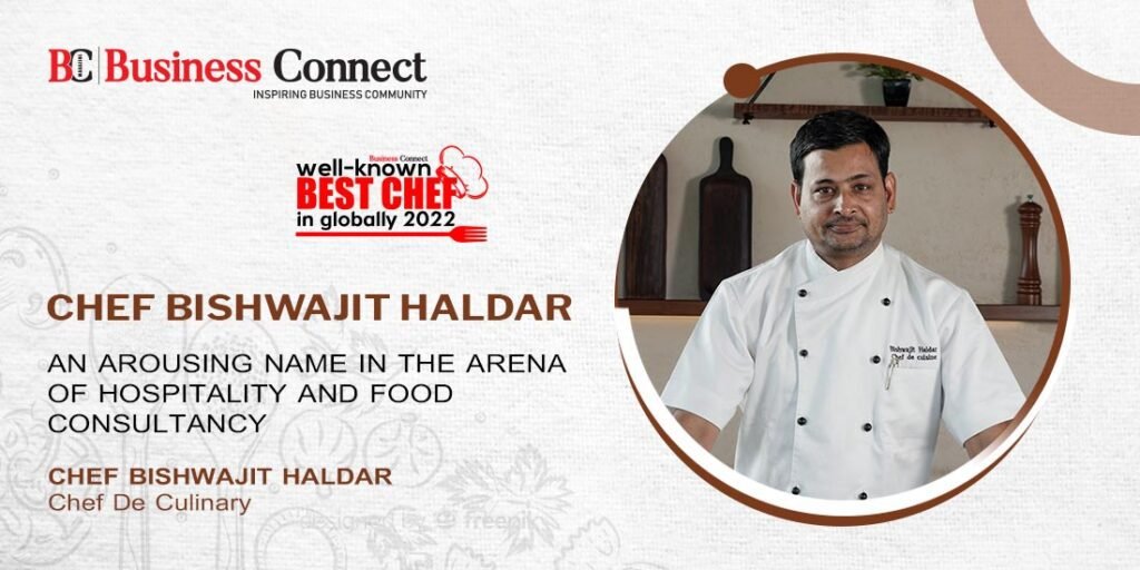 CHEF BISHWAJIT HALDAR