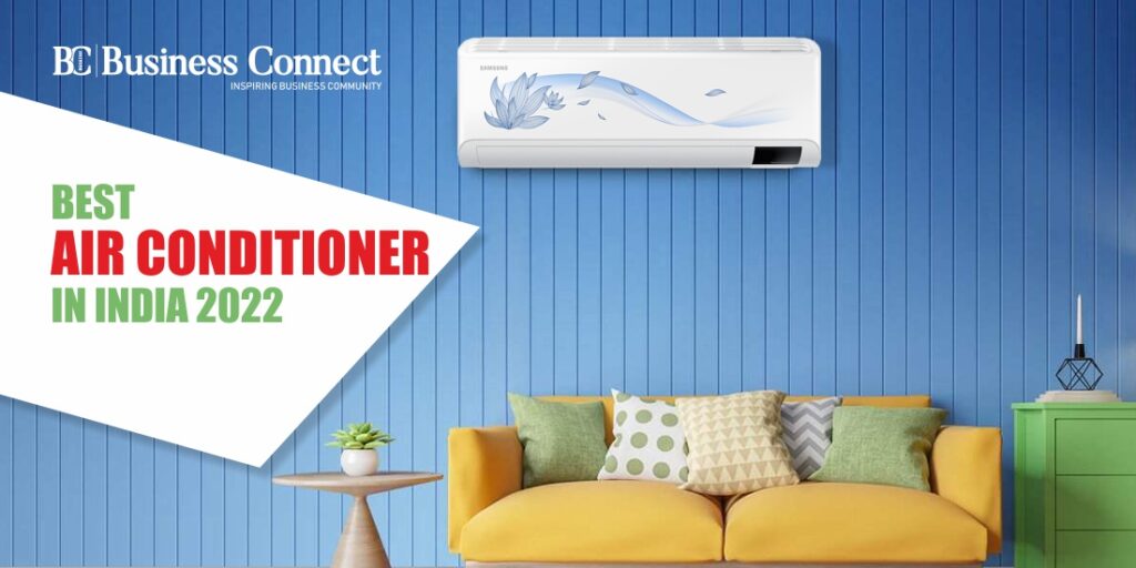 Best Air Conditioner (AC) in India 2022