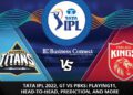 Tata IPL 2022, GT vs PBKS: Playing11, head-to-head, prediction, and more