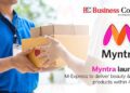 Myntra launches M-Express to deliver beauty & fashion products within 48 hours
