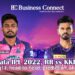 Tata IPL 2022, RR vs KKR: Playing11, head-to-head, prediction, and more