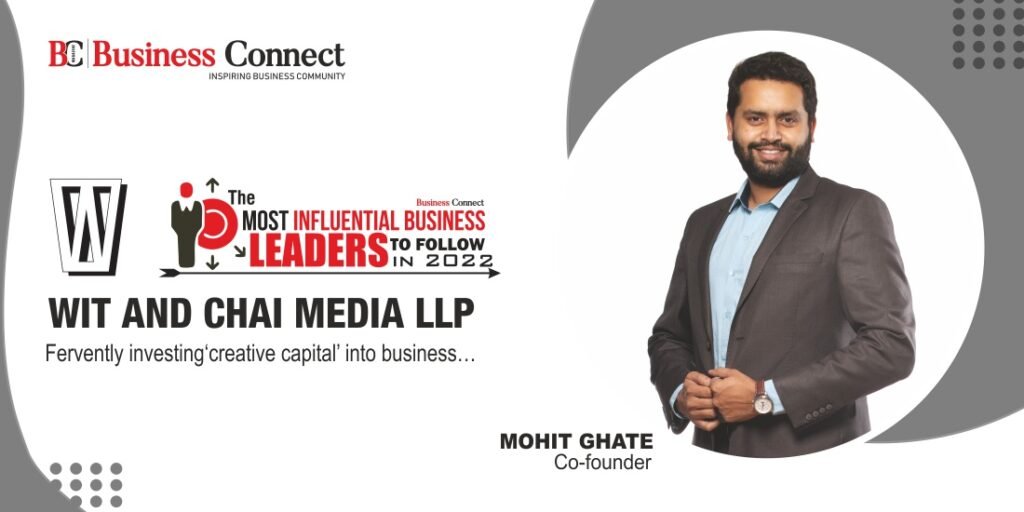Wit and Chai Media LLP