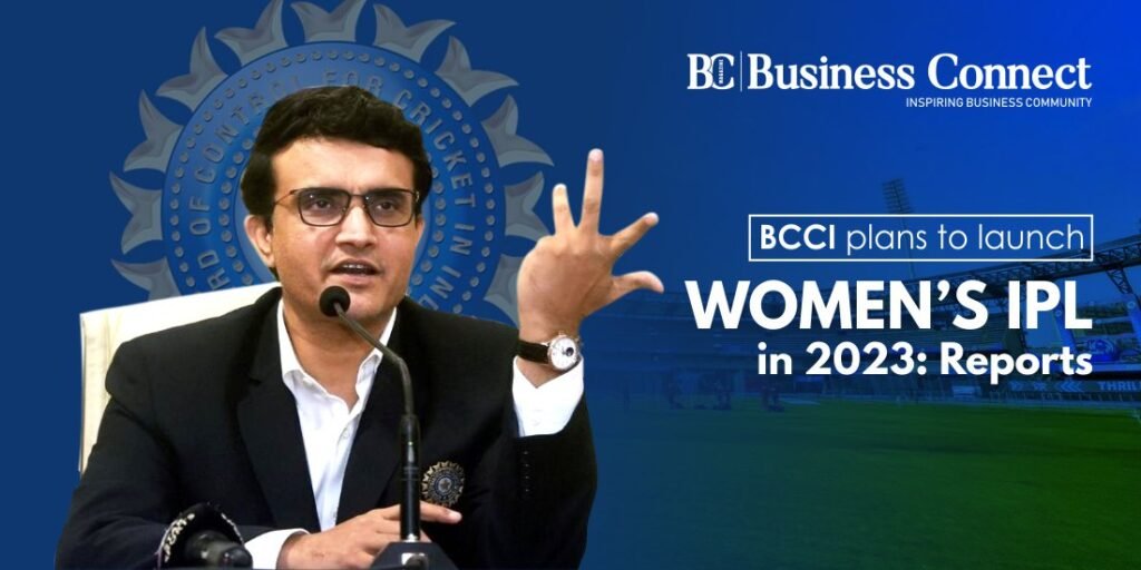 BCCI plans to launch Women’s IPL in 2023: Reports