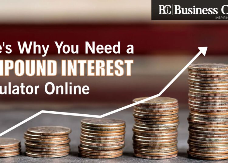 Here's Why You Need a Compound Interest Calculator Online