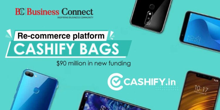 Re-commerce platform Cashify bags $90 million in new funding
