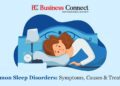 Common Sleep Disorders: Symptoms, Causes & Treatment