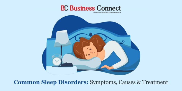 Common Sleep Disorders: Symptoms, Causes & Treatment