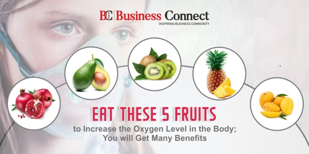 Eat These 5 Fruits to Increase the Oxygen Level in the Body; You will Get Many Benefits