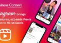Instagram brings new features, expands  Reels duration to 90 seconds