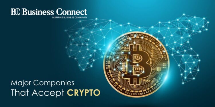 Major Companies That Accept Crypto