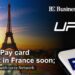 UPI & RuPay card to accept in France soon; NPCI signs MoU with Lycra Network