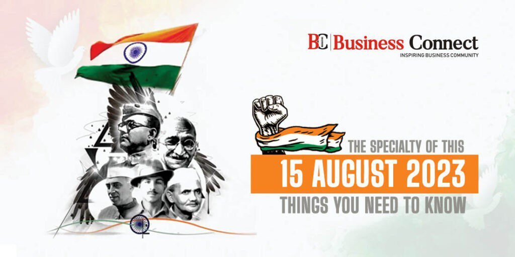 The Specialty of this 15 August 2023; Things You Need to Know