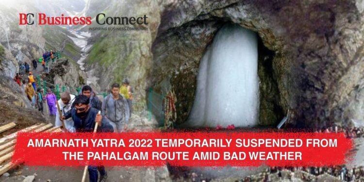 Amarnath Yatra 2022 temporarily suspended from the Pahalgam route amid bad weather