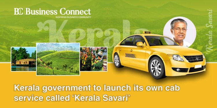 Kerala government to launch its own cab service called 'Kerala Savari'