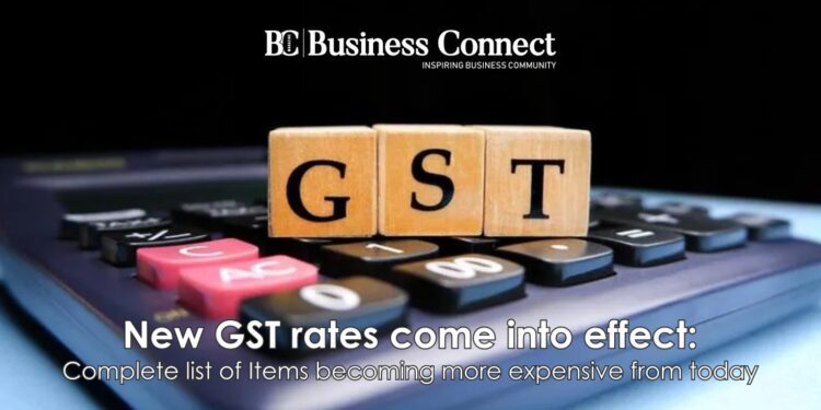New GST rates come into effect: Complete list of Items becoming more expensive from today