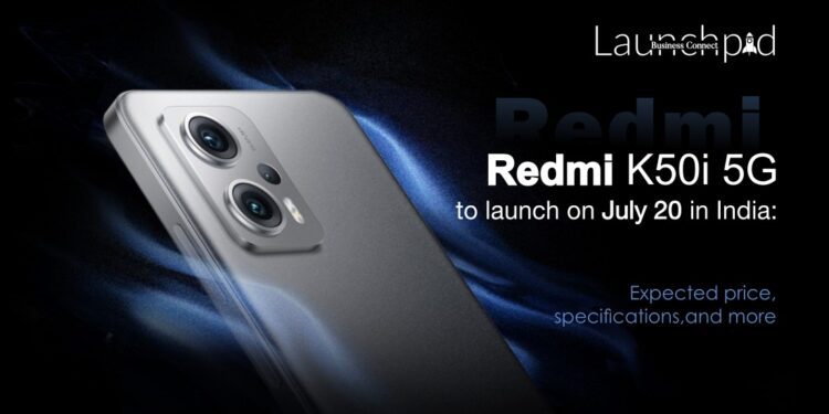 Redmi K50i 5G to launch on July 20 in India: Expected price, specifications, and more  