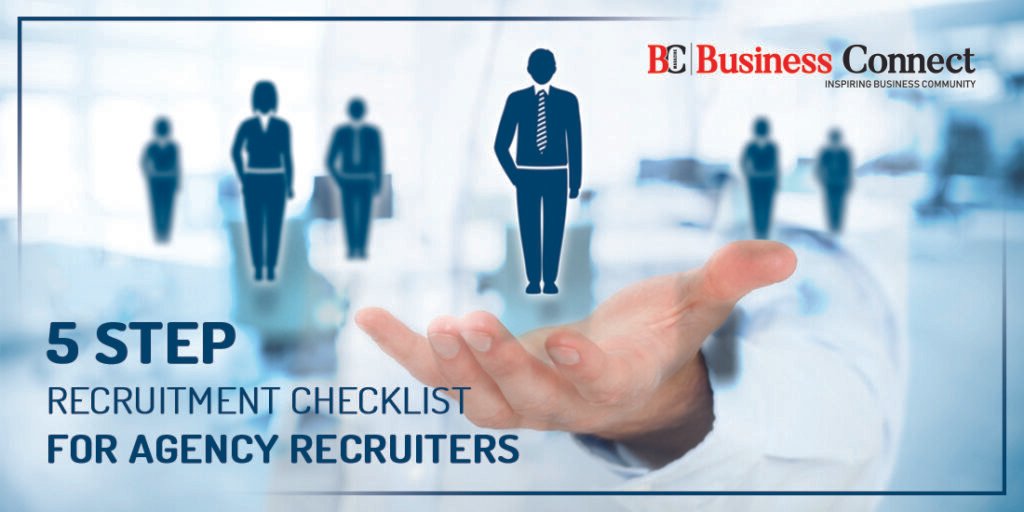 5-Step Recruitment Checklist for Agency Recruiters