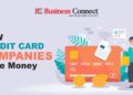How Credit Card Companies Make Money