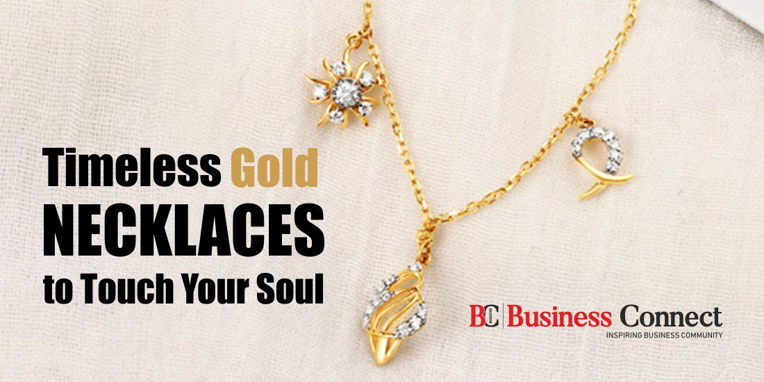 Timeless Gold Necklaces to Touch Your Soul