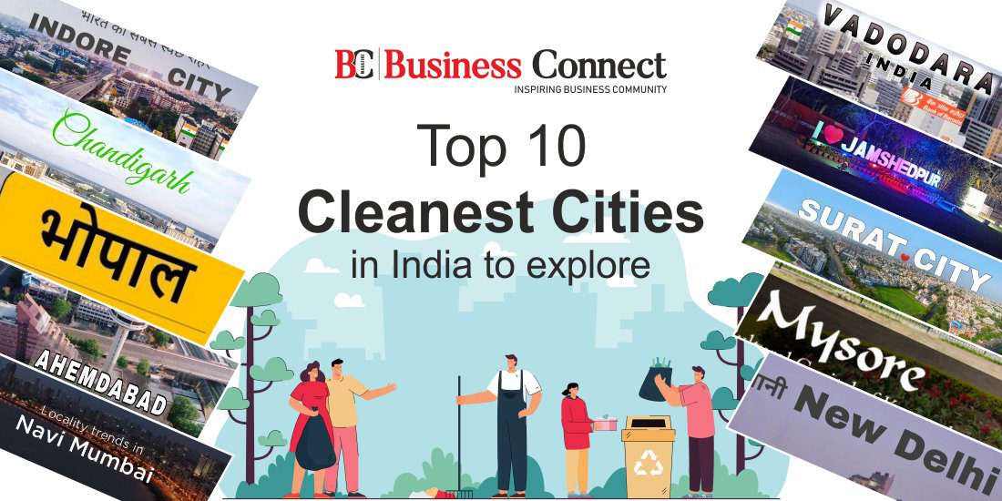 Top 10 Cleanest Cities in India to explore