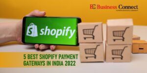 5 Best Shopify Payment Gateways in India 2022