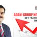 Adani Group Net Worth: Key factors behind the growth
