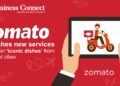 Zomato launches new services to deliver iconic dishes’ from different cities