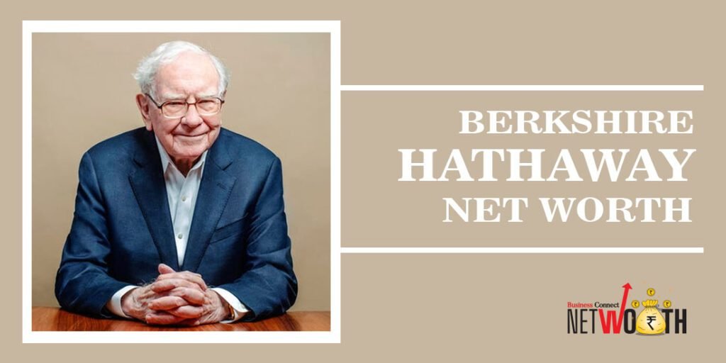 Berkshire Hathaway Net Worth
