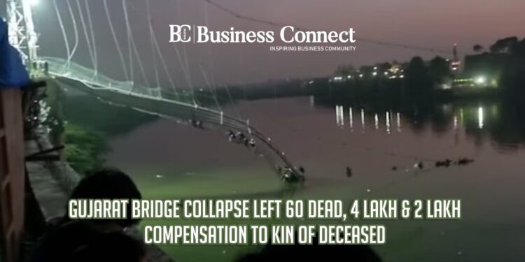 Gujarat bridge collapse left 60 dead, 4 lakh & 2 lakh compensation to kin of deceased