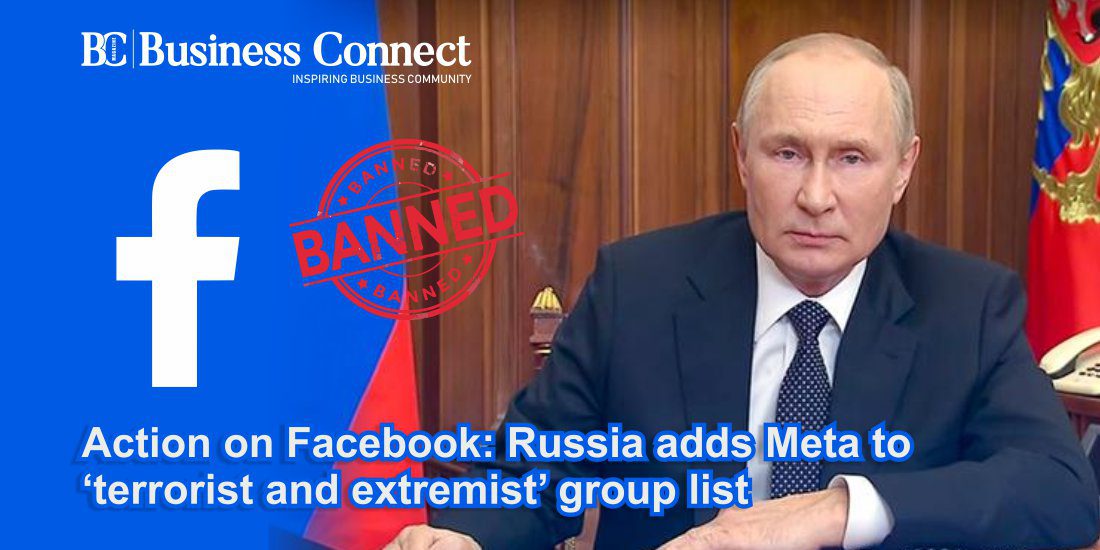 Action on Facebook: Russia adds Meta to 'terrorist and extremist' group list
