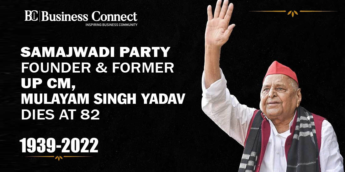 Samajwadi Party founder & former UP CM, Mulayam Singh Yadav dies at 82
