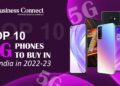 Top 10 5G phones to buy in India in 2022-23